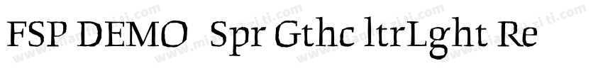 FSP DEMO   Spr Gthc ltrLght Regular字体转换